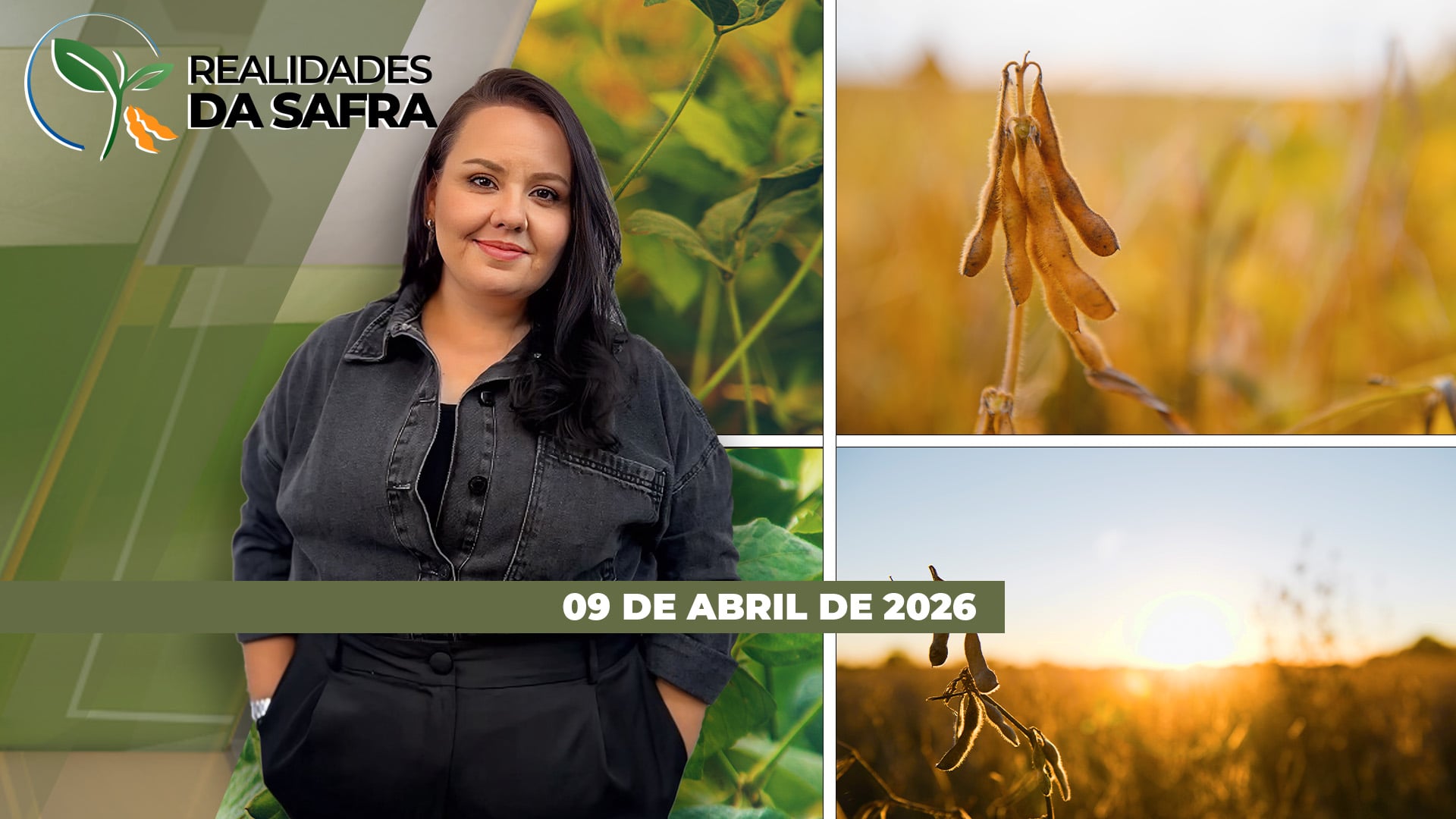 REALIDADES DA SAFRA - EDIÇÃO 09/04/2026