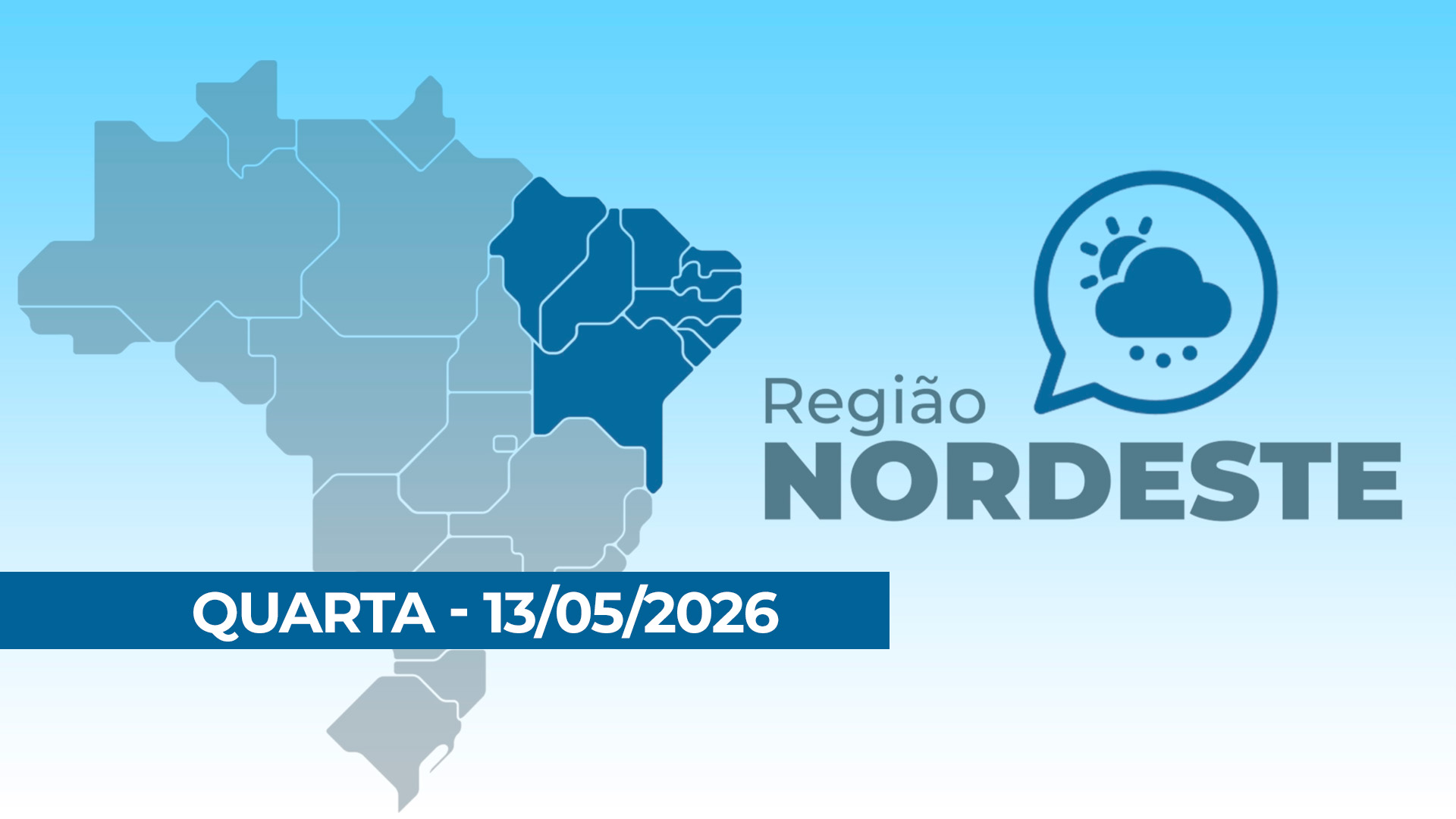 PREVISÃO NORDESTE 13/05/2026