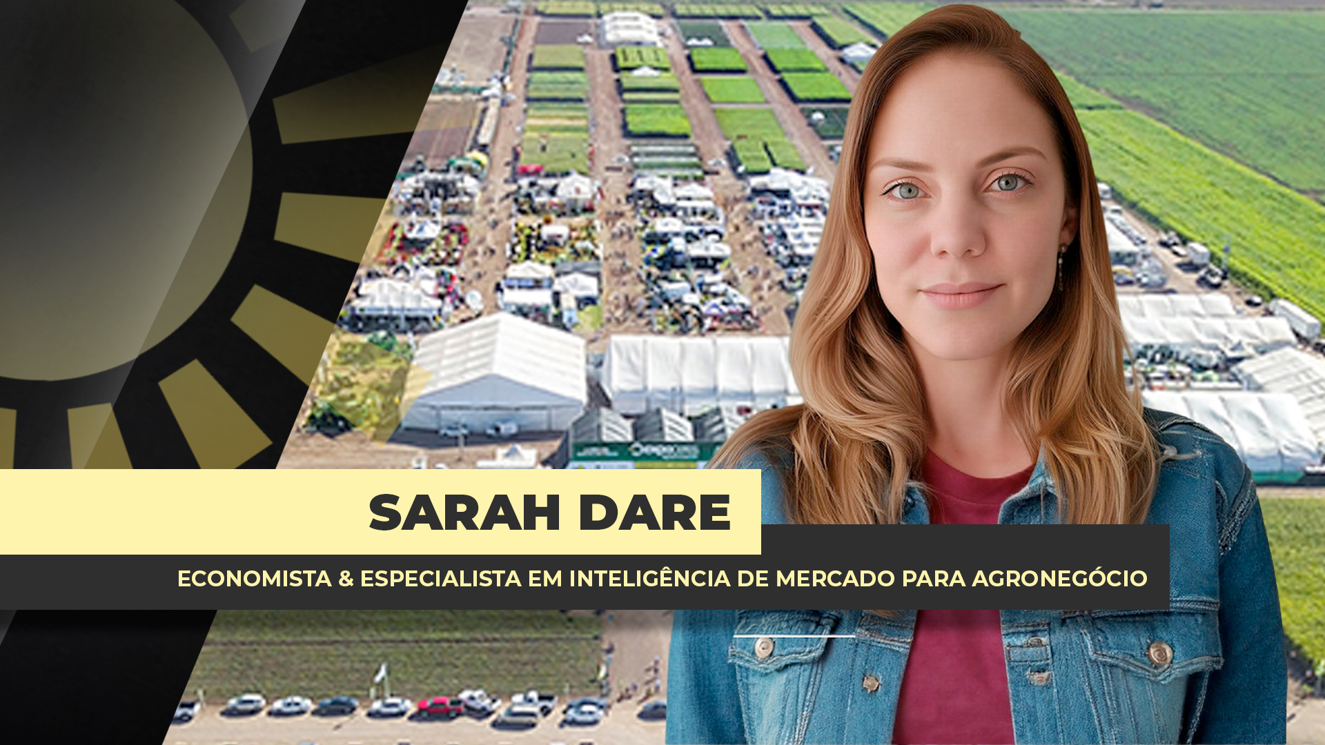 ENTREVISTA BOM DIA AGRO COM - Sarah Dare - Economista &amp; Especialista em Inteligência de Mercado...