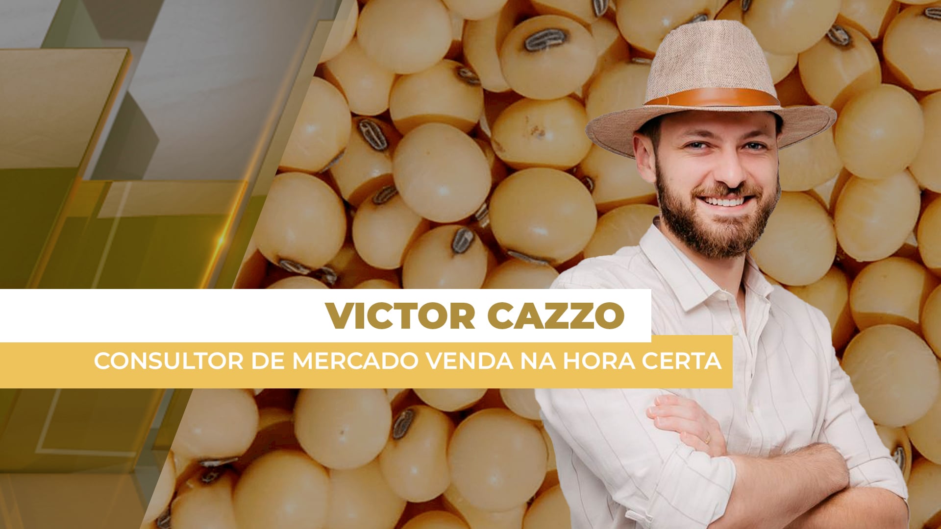 Fechamento de Mercado da Soja com Victor Cazzo