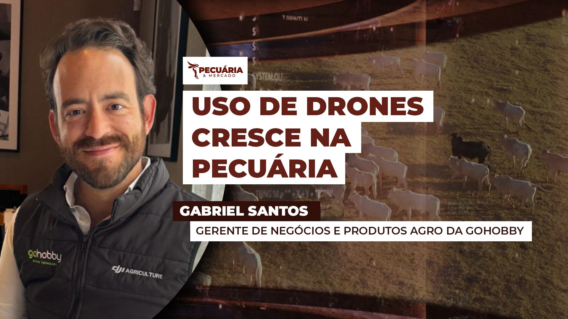 Uso de drones na pecuária cresce e impulsiona monitoramento de pastagens e redução de custos nas fazendas brasileiras