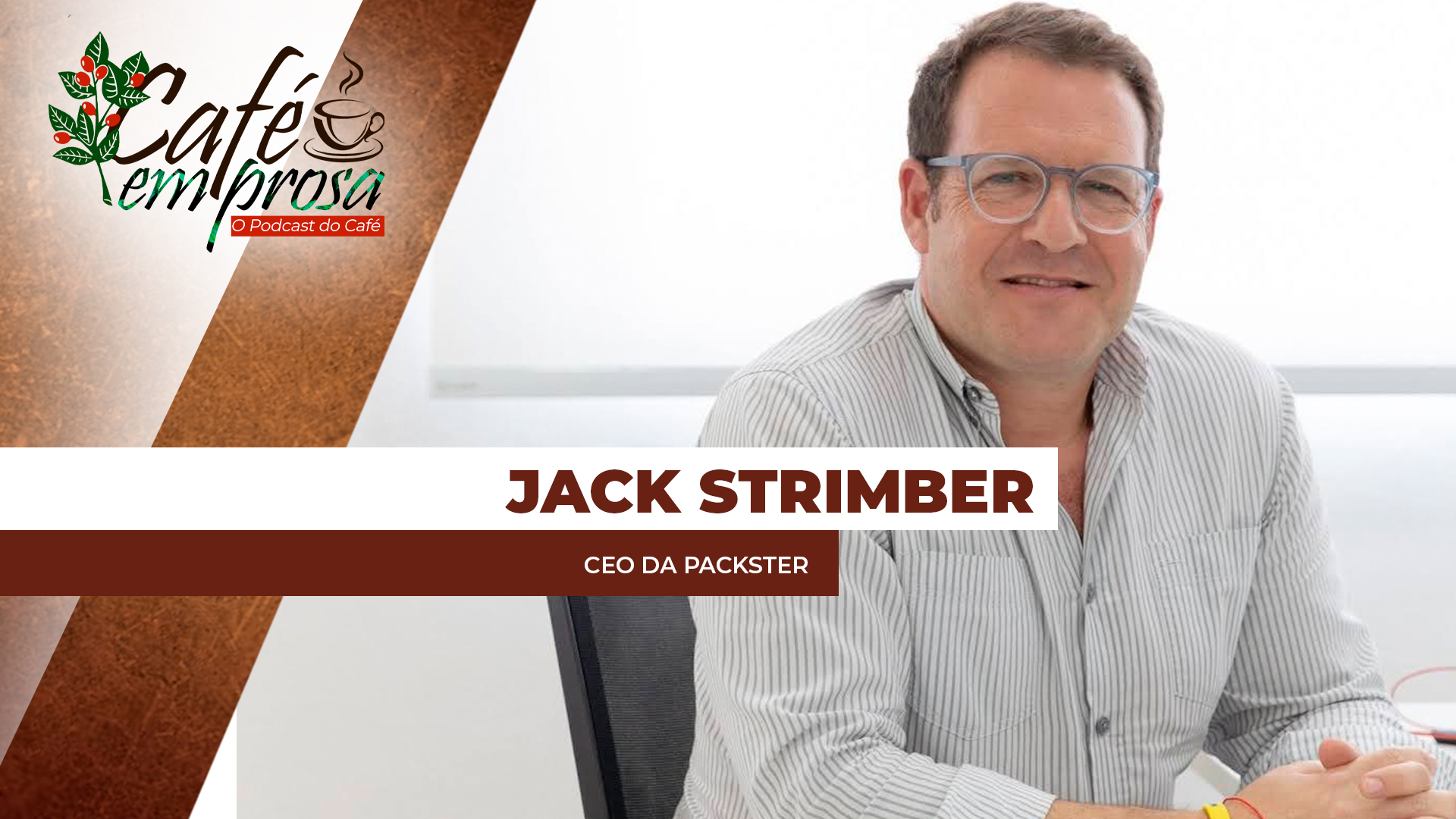 Café em Prosa #230 - Com consumidor mais exigente e altos preços, as marcas de café estão se reinventando para vender