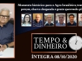 Tempo  & Dinheiro - Com João Batista Olivi