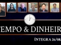 Tempo  & Dinheiro - com João Batista Olivi