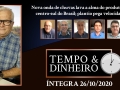 Tempo  & Dinheiro - Com João Batista Olivi