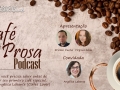 Café em Prosa Podcast -