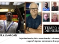 Tempo  & Dinheiro - Com João Batista Olivi