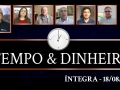 Tempo  & Dinheiro - com João Batista Olivi