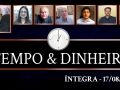 Tempo  & Dinheiro - com João Batista Olivi
