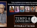 Tempo  & Dinheiro - com João Batista Olivi