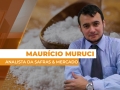 Maurício Muruci - Analista da Safras & Mercado