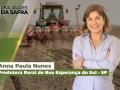 Anna Paula Nunes - Produtora Rural de Boa Esperança do Sul - SP