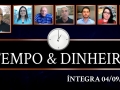 Tempo  & Dinheiro - com João Batista Olivi