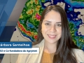 Bárbara Sentelhas - CEO e Co-fundadora da Agrymet