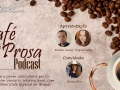Café em Prosa Podcast -