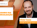 Analisando Sua Comercialização - com Victor Cazzo