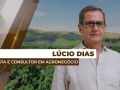 Lúcio Dias - Analista e consultor em agronegócio