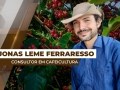 Jonas Leme Ferraresso - Engenheiro Agrônomo consultor em cafeicultura