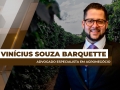 Vinícius Souza Barquette - Advogado Especialista em Agronegócio
