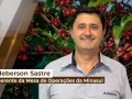 Heberson Sastre - Gerente da Mesa de Operações da Minasul