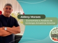 Aldecy Moraes - Economista e Analista da Embrapa Amazônia Oriental