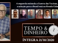 Tempo  & Dinheiro - Com João Batista Olivi
