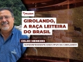 Celso Menezes - Superintendente Executivo da Girolando