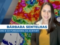 Bárbara Sentelhas - CEO e Co-fundadora da Agrymet