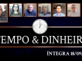 Tempo  & Dinheiro - com João Batista Olivi