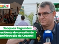 Jacques Fagundes Presidente do conselho de administração da Cocatrel