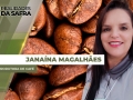 Janaína Magalhães - Produtora de Café