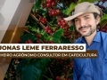 Jonas Leme Ferraresso - Engenheiro Agrônomo consultor em cafeicultura