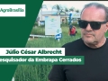 Júlio César Albrecht pesquisador da Embrapa Cerrados