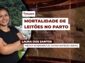 Laura dos Santos - Médica-veterinária da Auster Nutrição Animal