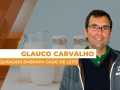 Glauco Carvalho - Pesquisador Embrapa Gado de Leite