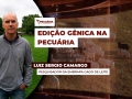 Luiz Sergio Camargo - Pesquisador da Embrapa Gado de Leite