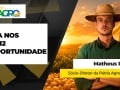 Matheus Pereira - Sócio-Diretor da Pátria Agronegócios