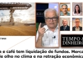 Tempo e Dinheiro, com João Batista Olivi