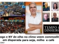 Chicago e NY de olho no clima veem commodities em disparada para soja, milho e café