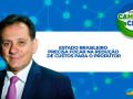 Estado brasileiro precisa focar na redução de custos para o produtor