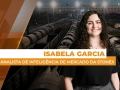 Isabela Garcia - Analista de Inteligência de Mercado da StoneX