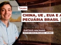 Gustavo Machado - Gestor Hedge Pecuária - Stonex