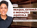 Marcela Mataveli - Zootecnista da Embrapa Pesca e Aquicultura