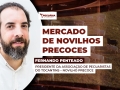 Fernando Penteado - Presidente da Associação de Pecuaristas do Tocantins – Novilho Precoce
