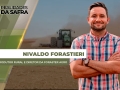 Nivaldo Forastieri - Produtor Rural e Diretor da Foraster Agro