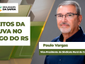 Paulo Vargas - Vice-Presidente do Sindicato Rural de Carazinho/RS