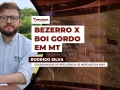 Rodrigo Silva - Coordenador de inteligência de mercado do Imea