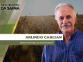 Arlindo Cancian - Produtor  Rural de Canarana/MT