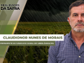 Claudionor Nunes de Morais - Vice-Presidente do Sindicato Rural de Uberlândia/MG