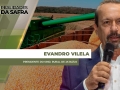 Evandro Vilela - Presidente do Sind. Rural de Jataí/GO